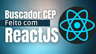 Buscador de CEP Feito em ReactJS Html Css JS Api
