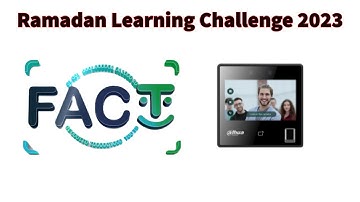 Dahua Ramadan Learning Challenge 2023 | Week 1 | FACT2.0 | Urdu/ Hindi