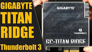 REUPLOAD - GIGABYTE GC-TITAN RIDGE Thunderbolt 3 Card - Unboxing & Setup