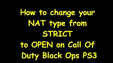 How to change your NAT type from Strict to Open- Black Ops