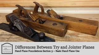 What’s the Difference Between a Try Plane & Jointer Plane | Hand Plane Foundations by Bob Rozaieski Fine Woodworking 5,139 views 2 years ago 7 minutes, 8 seconds