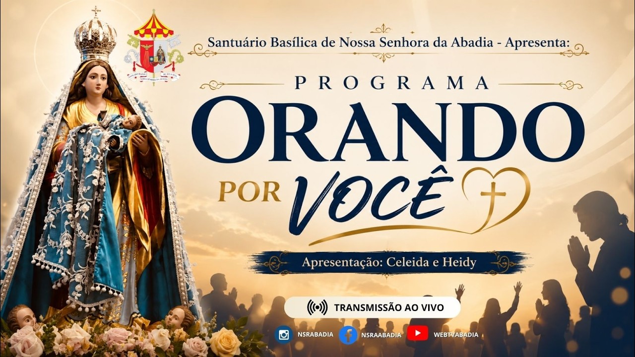 Programa Orando por Você | Terça-feira, 30 de Junho