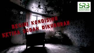 Begini Kondisimu Ketika Sudah Dikuburan - Ustadz Dr. Syafiq Riza Basalamah, M.A.