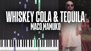 Whiskey, cola & tequila - Maco Mamuko - Piano Tutorial - Sheet Music & MIDI Resimi