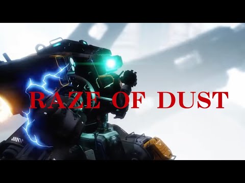 (MAD)タイタンフォール2×RAZE OF DUST