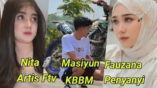 Download Lagu Fauzana Penyanyi Nita Artis FTV Indra KBBM Masiyun Banyak Disukai Wanita Cantik Baik MP3