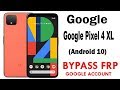 Google Pixel 4 XL FRP/Google Lock Bypass (Android 10)  without PC Work 100%