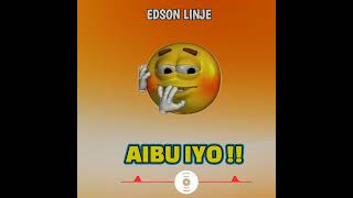 Edson Linje _ Aibu iyo official audio +255687415078 Aibu Iyo