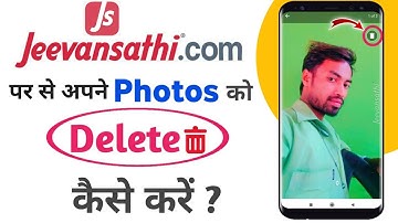 Jeevansathi.com Per Se Photo Delete Kaise Kare || how to delete photo on jeevansathi.com app ||