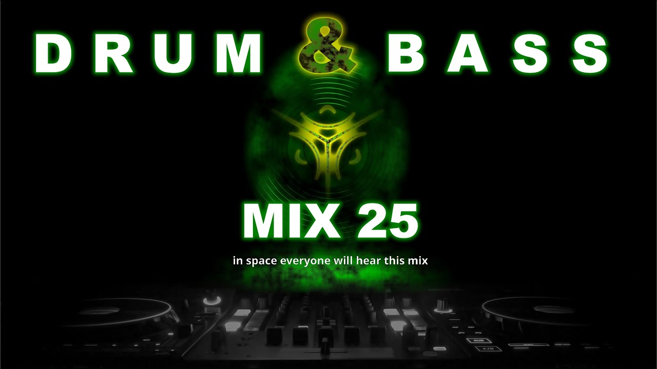 Drum & Bass Mix 25 YouTube