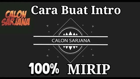 Cara membuat intro dan suara calon sarjana di android