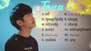 Collection Song Tena - ពលី, លួចស្នេហ៍ដួងច័ន្ទ, រាហ៊ូចាប់ច័ន្ទ