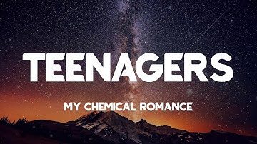 My Chemical Romance - Teenagers (Lyrics)