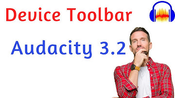 Device toolbar in Audacity 3.2