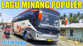 Lagu Minang sedih 2025| arti dan lirik| lagu perjalanan bersama bus mpm terbaru di solok