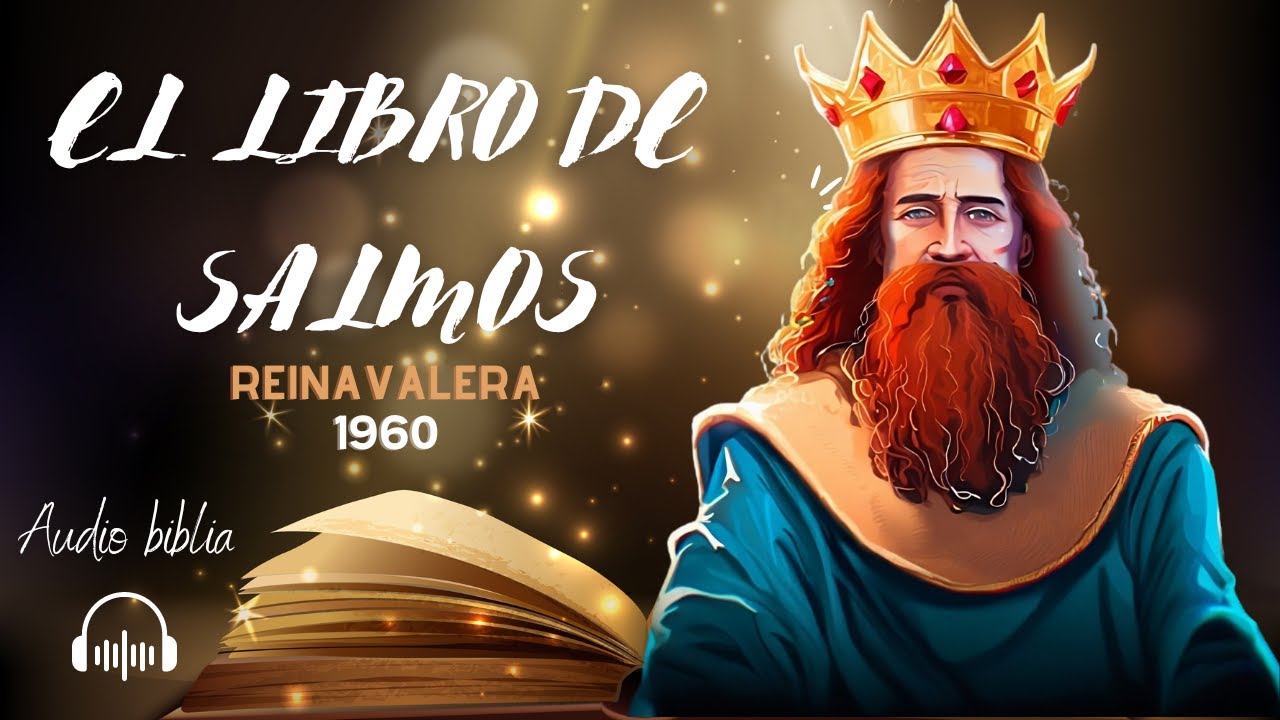 El libro de Salmos (Audio) - Reina Valera 1960 - YouTube