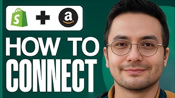 How To Connect Shopify With Amazon  - 2025