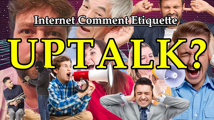 Internet Comment Etiquette: "Uptalk?"