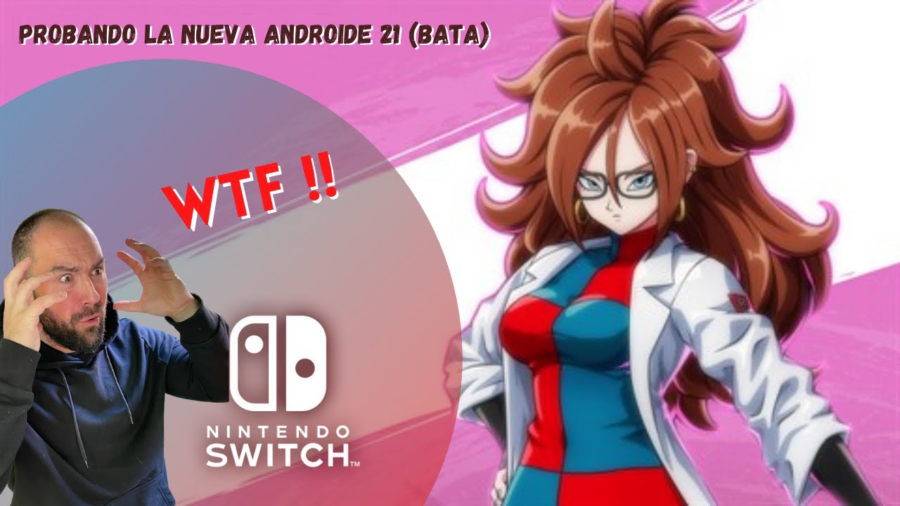 😶 Androide 21 no estará en Dragon Ball Super: Super Hero pero si estará  con bata en Fitgherz 