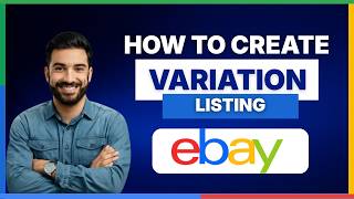 How to create eBay variations listing[LATEST GUIDE]