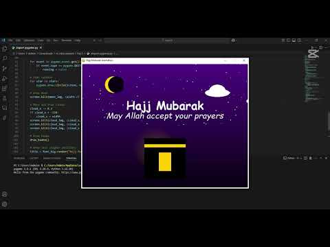 Hajj Mubarak Animation Python Tutorial | Pygame Islamic Graphics Project