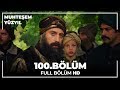 Muhteşem Yüzyıl 100 Bölüm