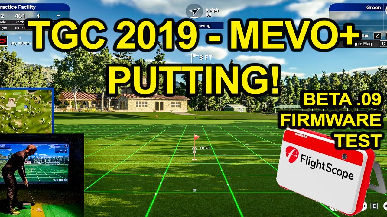TGC 2019 Golf Simulator - Putting on the Flightscope MEVO Plus - First Look - BETA Test