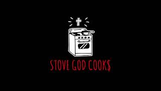 Stove God Cooks - Burnt & State