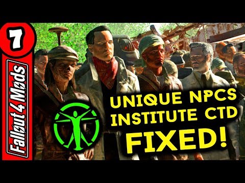 How To Fix Institute Ctd In Fo4 Unique Npcs Fix Fallout 4 Best Mods 18 Part 7 Youtube