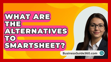 What Are The Alternatives To Smartsheet? - BusinessGuide360.com