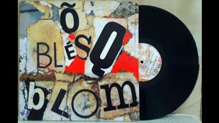 TITÃS - Õ BLÉSQ bLOm (1989) (LADO A, COMPLETO)