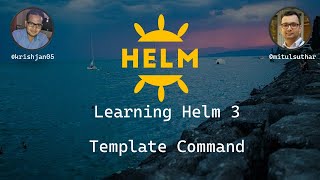 Learning Helm 3 - Template Command Net Worth