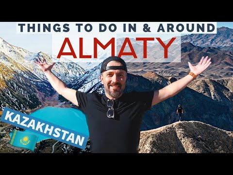 Almaty Kazakhstan | Unmissable Things To Do In And Around Almaty