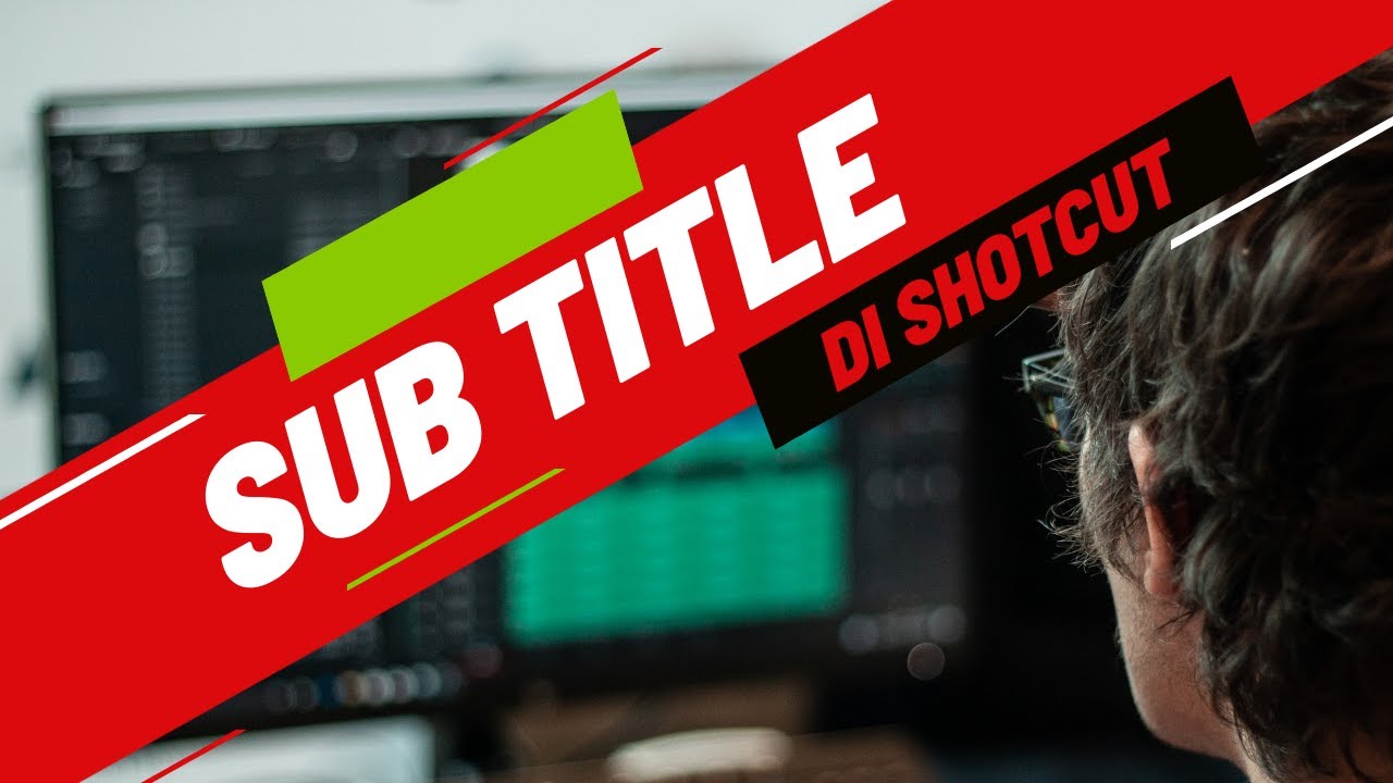 Computer Sub Titel Buat Sub Title di Video dengan ShotCut, Cara Gampang Buat Sub Title di ...