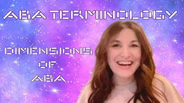 Test your ABA Terminology ➠ Identify the Correct Dimension of ABA: A-5