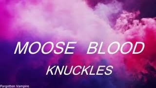 Video thumbnail of "Moose Blood - Knuckles Lyrics"