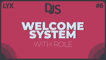 Welcome Webhooks & Member Role | Discord.JS V13 Series | #6