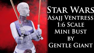 Unboxing: Star Wars Asajj Ventress 1:6 Scale Mini Bust by Gentle Giant