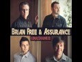 Brian Free & Assurance - Unashamed