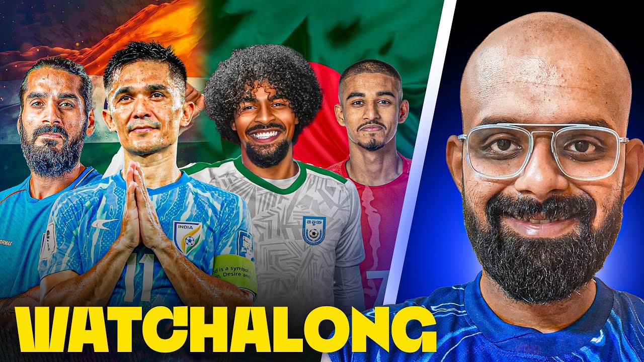 India vs Bangladesh AFC Asian Cup Qualifier Live Watchalong 
