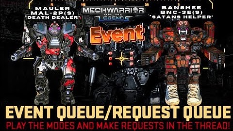 MWO: EVENT QUEUE/REQUEST QUEUE - Mauler MAL-2P(S) & Banshee BNC-3E(S) Matches & Mistakes