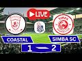 LIVE COASTAL UNION VS SIMBA SC NBC LIGI KUU 