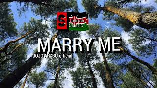 Jojo Arabu Marry Me Official Music Audio