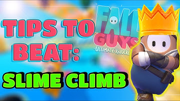 HOW TO QUALIFY EVERY TIME ON SLIME CLIMB - TIPS AND TRICKS