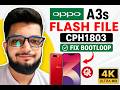 Oppo A3s Flash File | CPH1803 Fix Bootloop, Hang on Logo & FRP Lock Fix Dead, Bootloop & Software