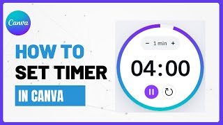 Effortlessly Set Timers in Canva (PC/Mac): Quick Tutorial