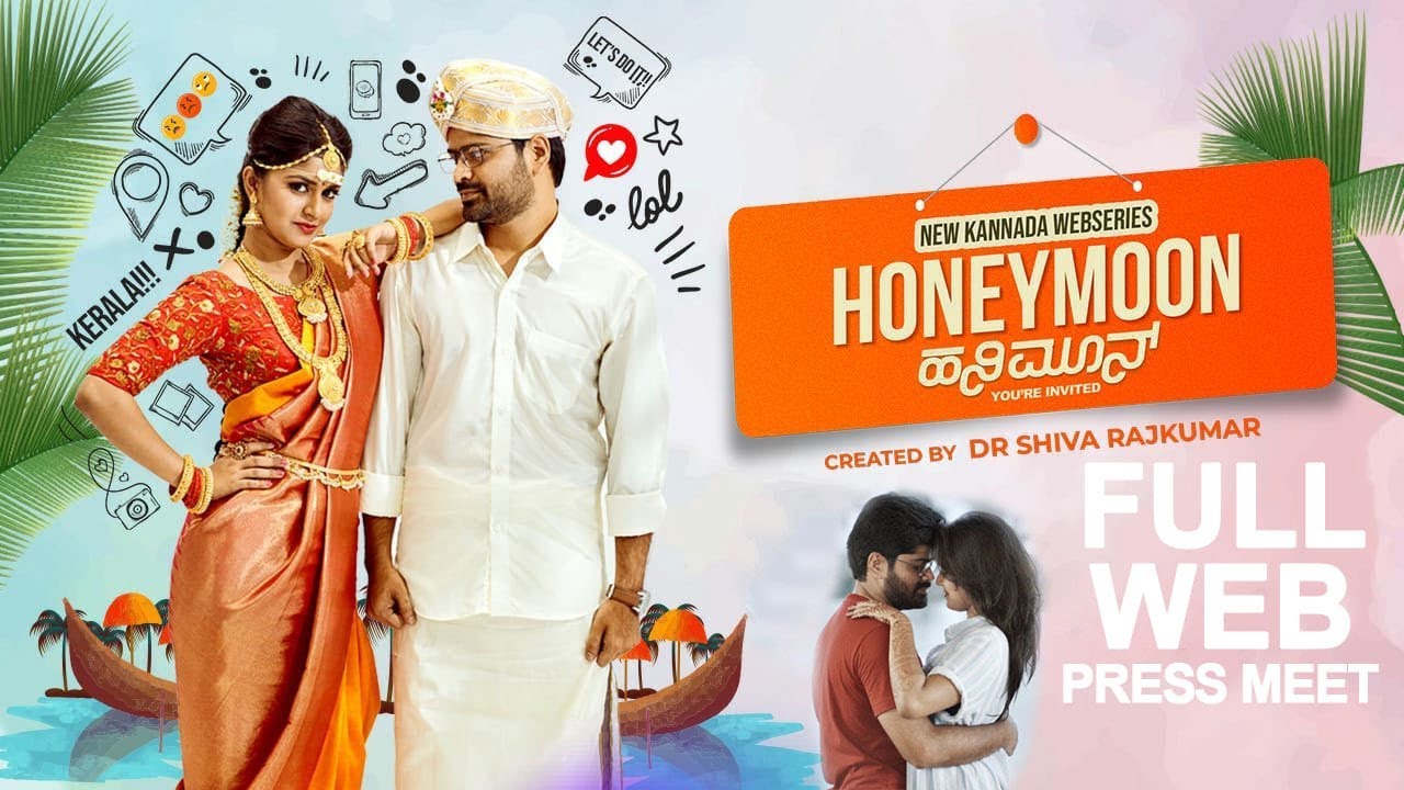 Honeymoon web series Shivrajkumar Niveditha Sanjana Kannada Web