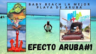 BABY BEACH y SAN NICOLAS / Vive el  Efecto ARUBA #1  #aruba #babybeach #onehappyisland