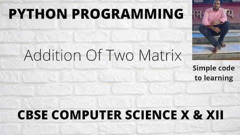 Python program to add two matrices(Hindi)