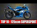 TOP 10 125CCM SUPERSPORT MOTORRÄDER 2023